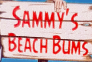 Sammy's Beach Bums
